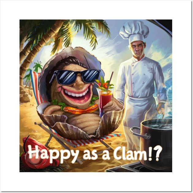 Happy as a Clam!? Wall Art by Dizgraceland